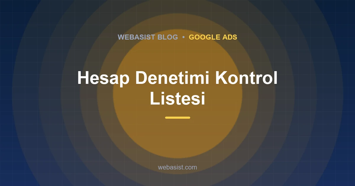 Google Ads Account Audit: Where Is Your Budget Going? Checklist