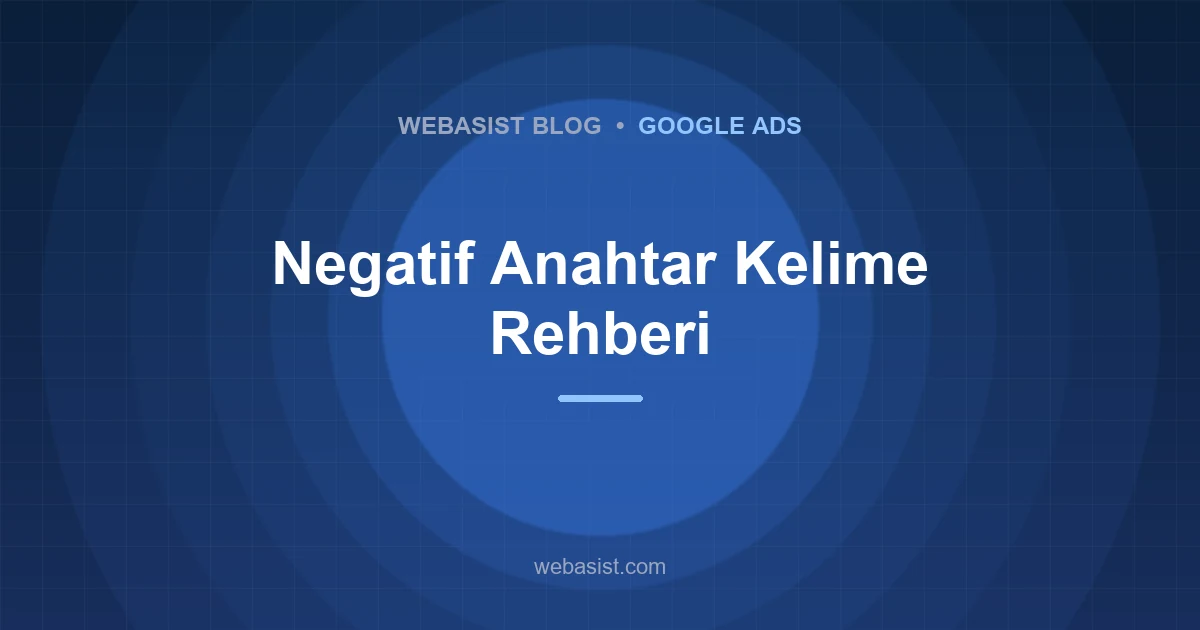 Google Ads Negative Keywords: How to Add Them and a Starter List