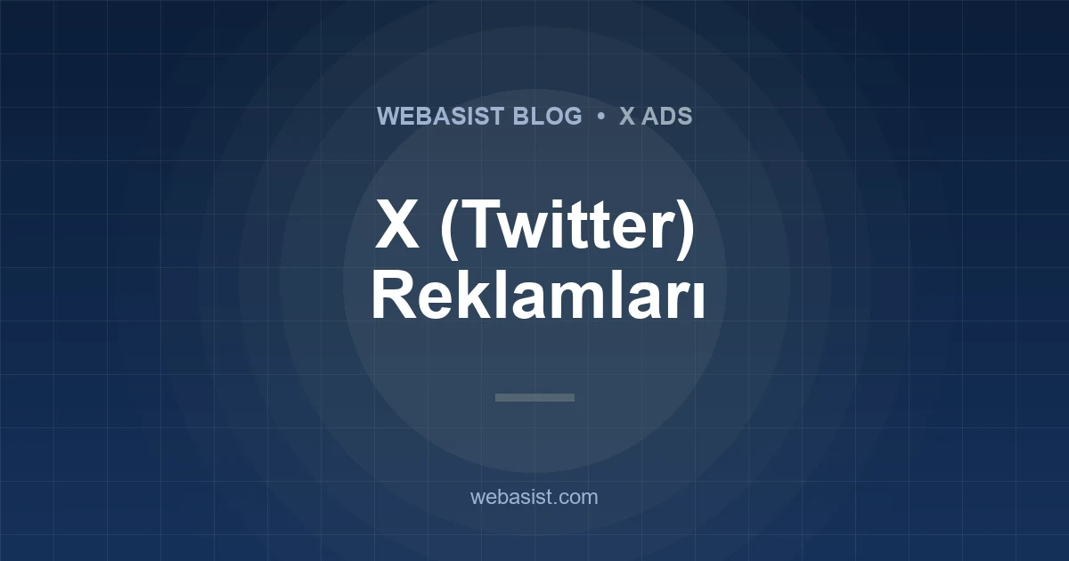 X (Twitter) Reklam Verme: Kimin İşine Yarar, Ücreti Kaç TL?